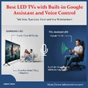 Best LED TVs with Built-in Google Assistant